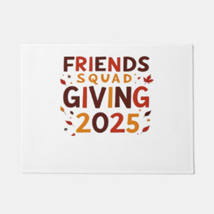 Friends Squad Giving 2025 Autumn Fall Thankful Tha Doormat
