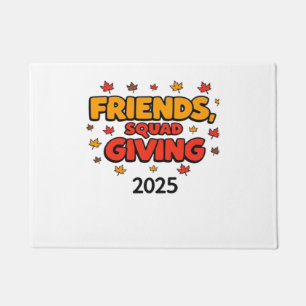 Friends Squad Giving 2025 Autumn Fall Thankful Tha Doormat