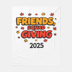 Friends Squad Giving 2025 Autumn Fall Thankful Tha Fleece Blanket