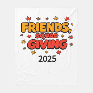Friends Squad Giving 2025 Autumn Fall Thankful Tha Fleece Blanket