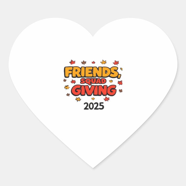 Friends Squad Giving 2025 Autumn Fall Thankful Tha Heart Sticker (Front)