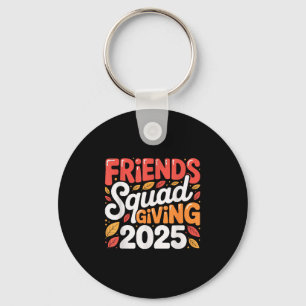 Friends Squad Giving 2025 Autumn Fall Thankful Tha Key Ring