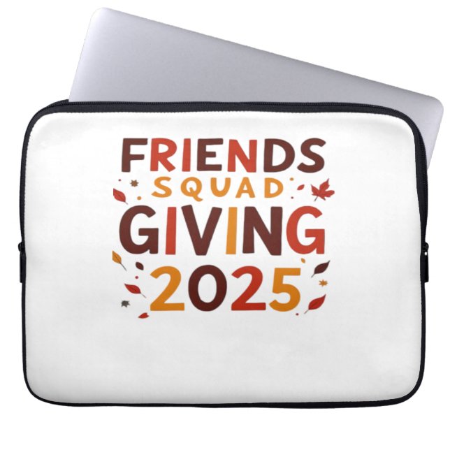 Friends Squad Giving 2025 Autumn Fall Thankful Tha Laptop Sleeve (Front)