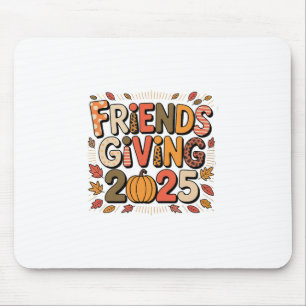 Friends Squad Giving 2025 Autumn Fall Thankful Tha Mouse Mat
