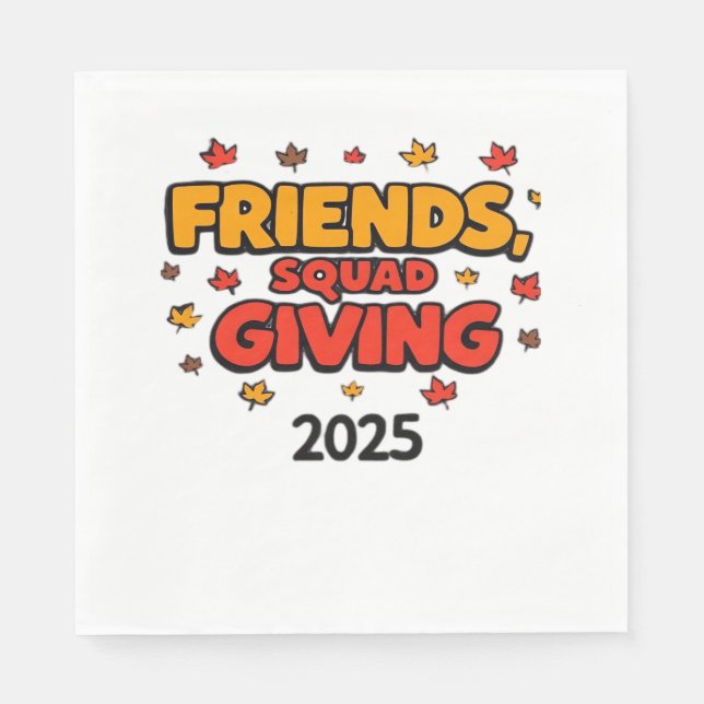 Friends Squad Giving 2025 Autumn Fall Thankful Tha Napkin (Front)