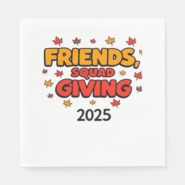 Friends Squad Giving 2025 Autumn Fall Thankful Tha Napkin (Front)