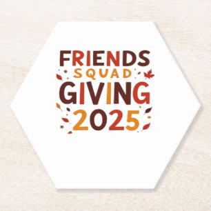 Friends Squad Giving 2025 Autumn Fall Thankful Tha Paper Coaster