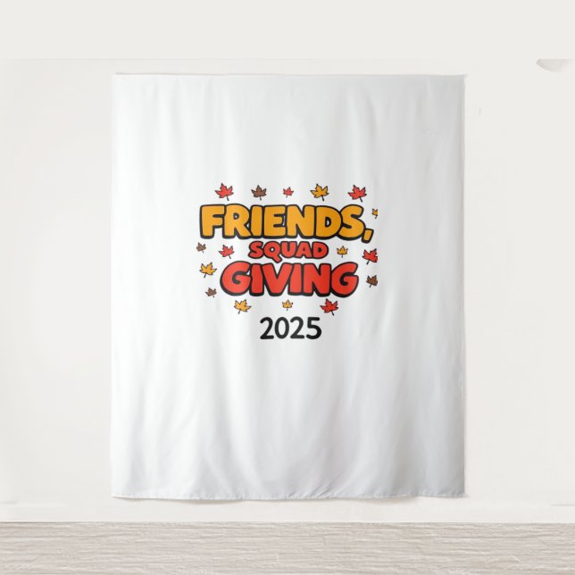 Friends Squad Giving 2025 Autumn Fall Thankful Tha Tapestry (Front)