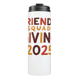 Friends Squad Giving 2025 Autumn Fall Thankful Tha Thermal Tumbler