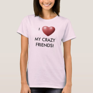 FRIENDS!! T-Shirt