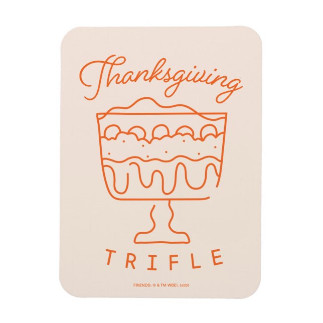 FRIENDS™ | Thanksgiving Trifle Magnet (Vertical)