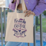 Friends that Cruise Together Tip Vacation Tote Bag<br><div class="desc">This design was created though digital art. It may be personalised in the area provided Contact me at colorflowcreations@gmail.com if you with to have this design on another product, need assistance with the design or have a special request. Purchase my original abstract acrylic painting for sale at www.etsy.com/shop/colorflowart. See more...</div>