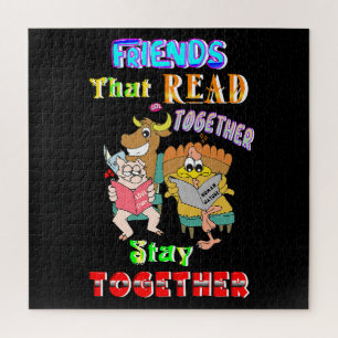 Friends That Read Together Stay Together Jigsaw Puzzle