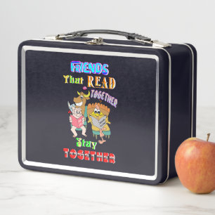 Friends That Read Together Stay Together Metal Lunch Box