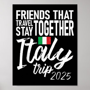 Friends That Travel Stay Together Italy Trip 2025  Poster