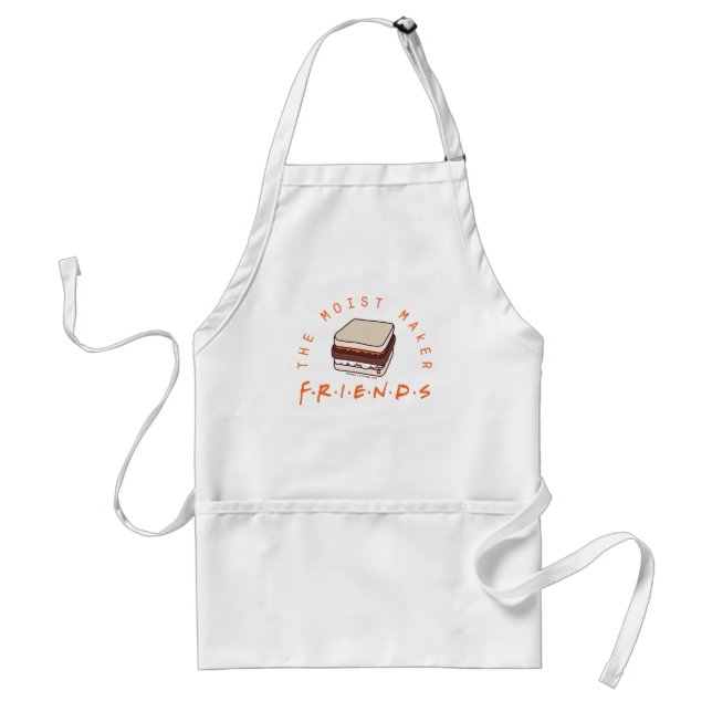 FRIENDS™ | The Moist Maker Standard Apron (Front)