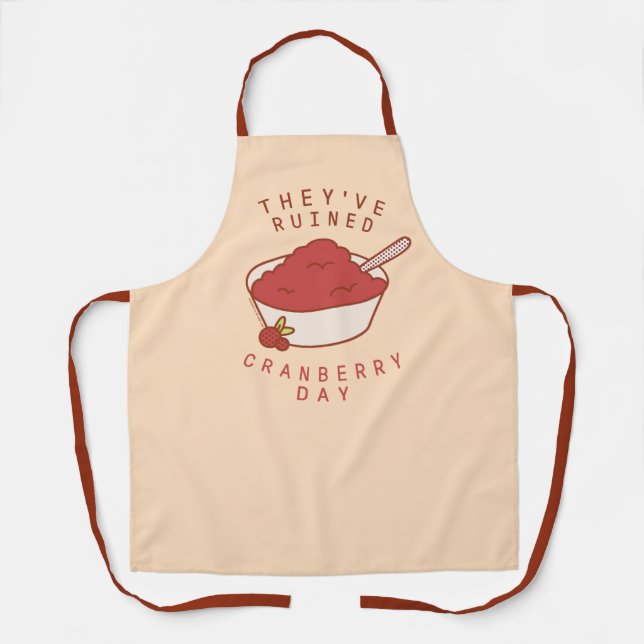 FRIENDS™ | They've Ruined Cranberry Day Apron (Front)