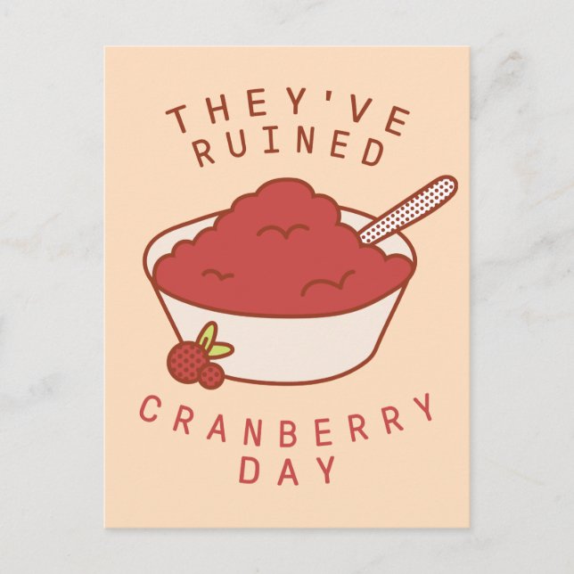 FRIENDS™ | They've Ruined Cranberry Day Invitation Postcard (Front)