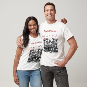 Friends Till The End Skeleton Party T-Shirt