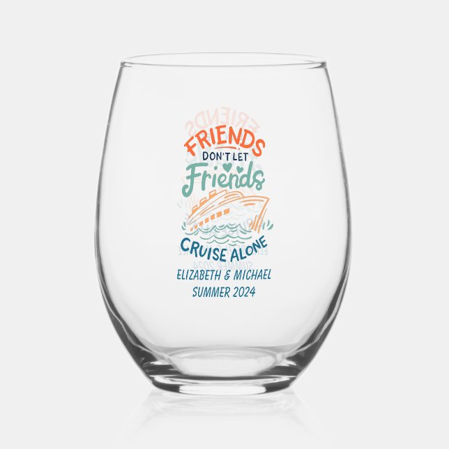 Friends Trip Cruising Cruise Cabin Door Stemless Wine Glass (Front)