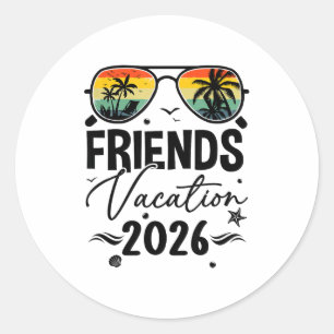 Friends Vacation 2026 Matching Memories Together G Classic Round Sticker