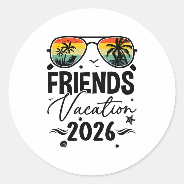 Friends Vacation 2026 Matching Memories Together G Classic Round Sticker (Front)