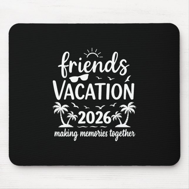 Friends Vacation 2026 Tropical Beach Squad  Mouse Mat (Front)