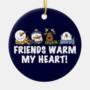 Friends Warm My Heart Keepsake Ornament