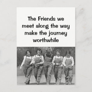 Friends we meet along the way Friendship Quote Postcard