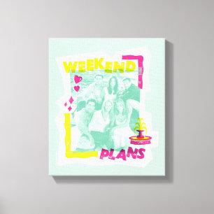 FRIENDS™   Weekend Plans Canvas Print