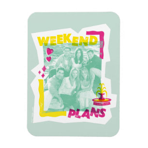 FRIENDS™   Weekend Plans Magnet