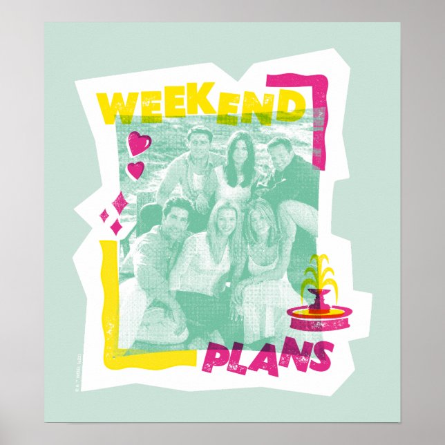 FRIENDS™ | Weekend Plans Poster (Front)