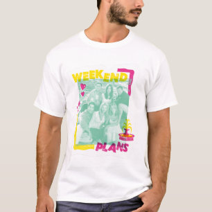 FRIENDS™   Weekend Plans T-Shirt