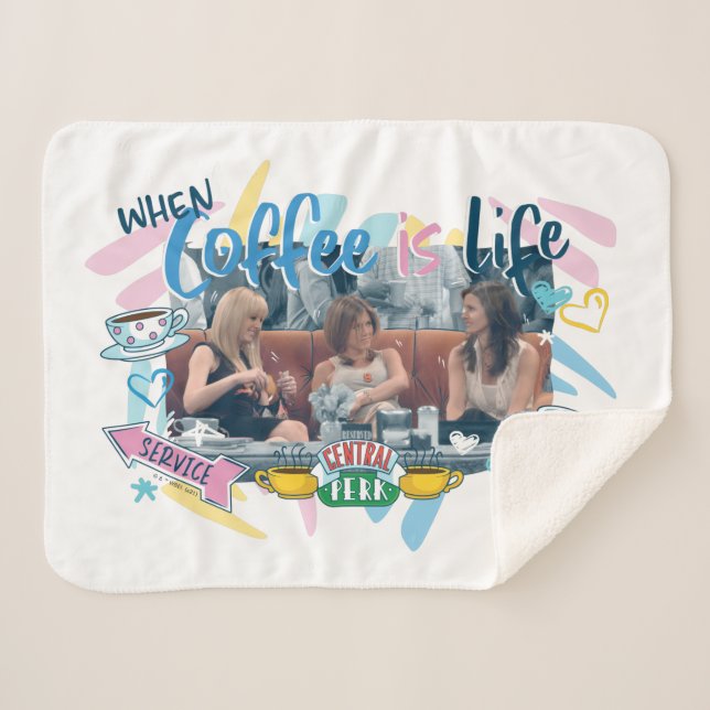 FRIENDS™ | When Coffee is Life Sherpa Blanket (Front (Horizontal))
