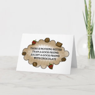 Friends With Chocolate Card