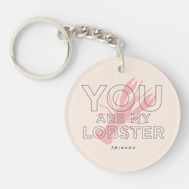 FRIENDS™ | You are My Lobster Key Ring (Front)