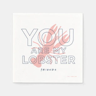 FRIENDS™   You are My Lobster Napkin