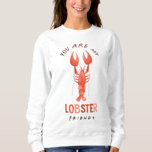 FRIENDS™ You Are My Lobster Watercolor Graphic Sweatshirt