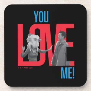 FRIENDS™   You Love Me Quote Coaster