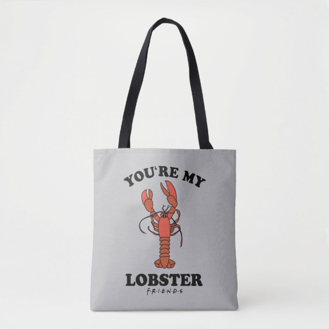 FRIENDS™ | You're my Lobster Tote Bag (Front)