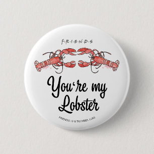 FRIENDS™   You're my Lobster Watercolor Quote 6 Cm Round Badge