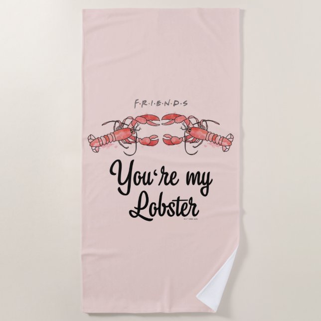 FRIENDS™ | You're my Lobster Watercolor Quote Beach Towel (Front)