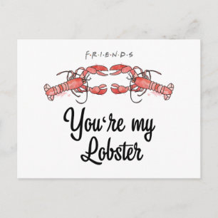 FRIENDS™   You're my Lobster Watercolor Quote Invitation Postcard