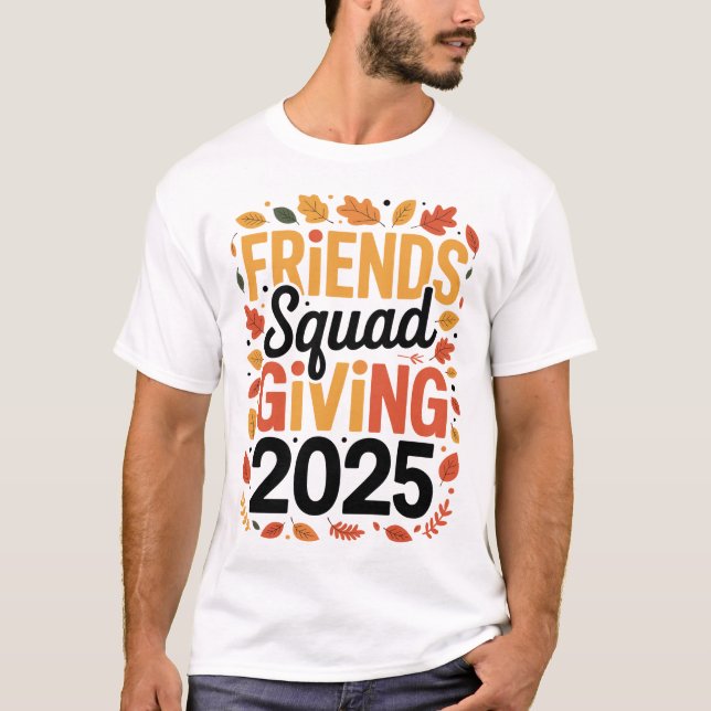 Friendsgiving 2025 T-Shirt (Front)