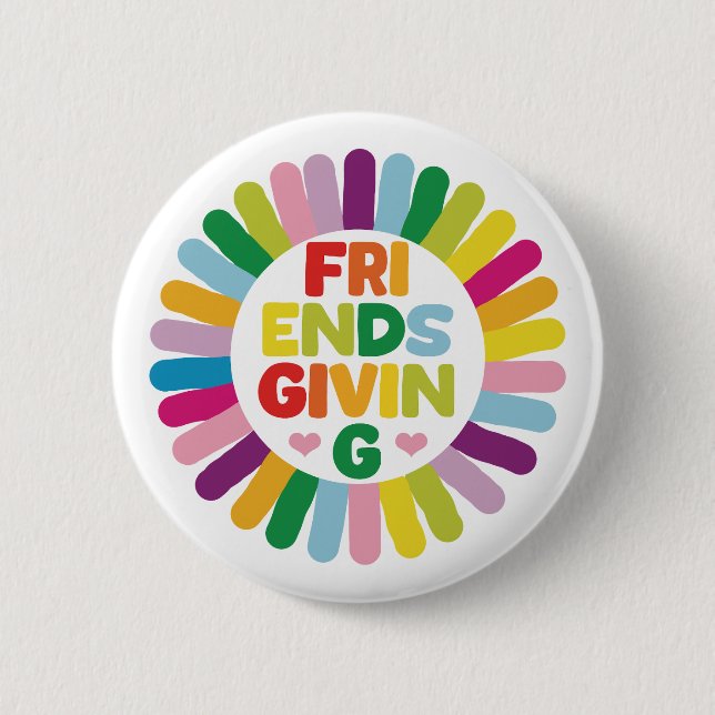 Friendsgiving 6 Cm Round Badge (Front)