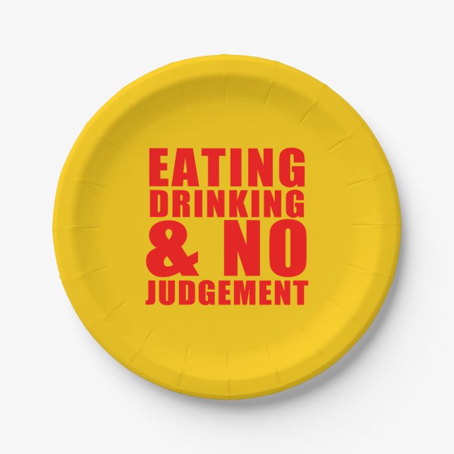 Friendsgiving Eating Drinking No Judgement Plates (Front)