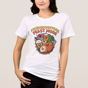 Friendsgiving Feast Mode Cute Thanksgiving Food Tri-Blend Shirt