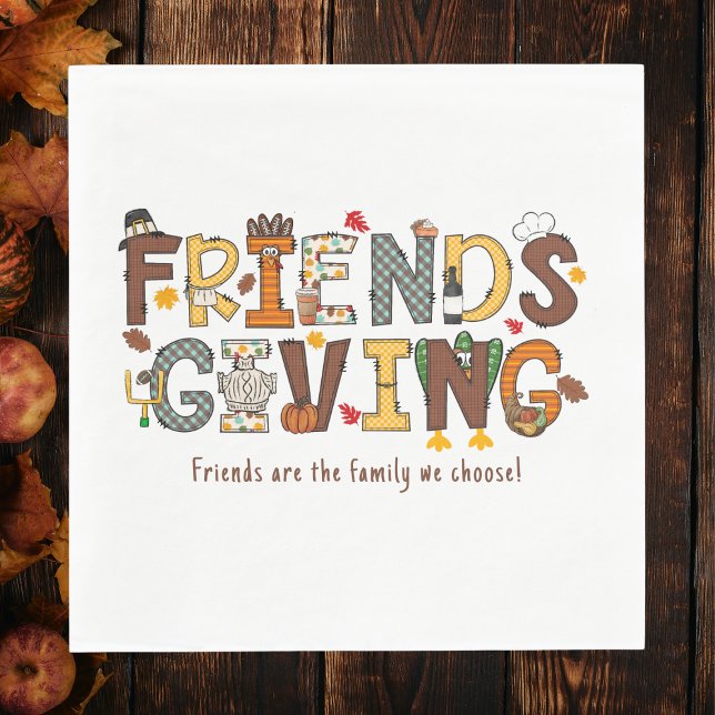 Friendsgiving Friends are the Family We Choose  Napkin (Creator Uploaded)