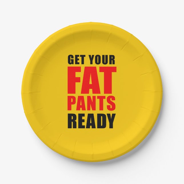 Friendsgiving Get Your Fat Pants Ready Plates (Front)