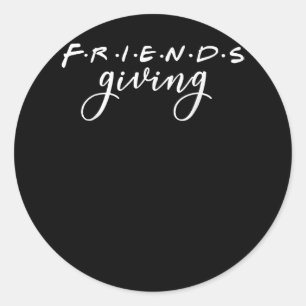 Friendsgiving Squad 2022 Funny Thanksgiving Friend Classic Round Sticker